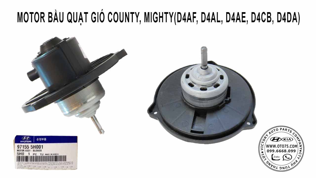motor bầu quạt gió 971555H001 cho county, mighty(D4AF, D4AL, D4AE, D4CB, D4DA)