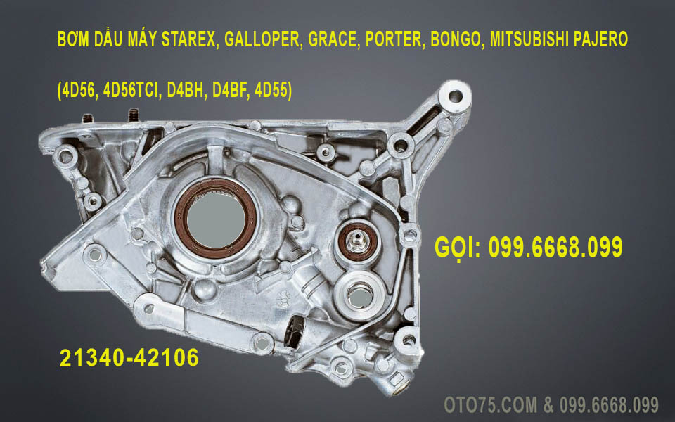 Bơm dầu máy starex, galloper, grace, Porter, bongo, mitsubishi pajero (4D56, 4D56TCI, D4BH, D4BF, 4D55)