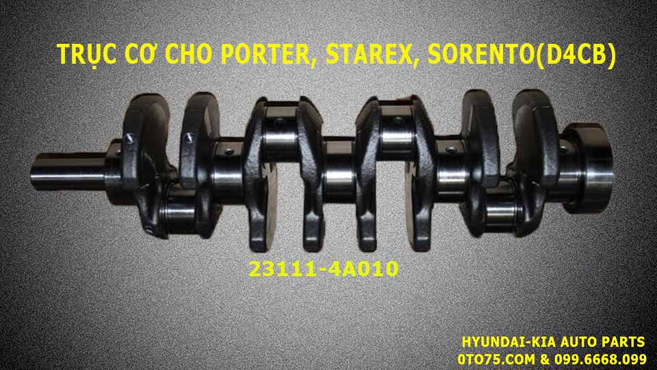 Trục cơ 231114A010 cho Porter, Starex, Sorento (D4CB)