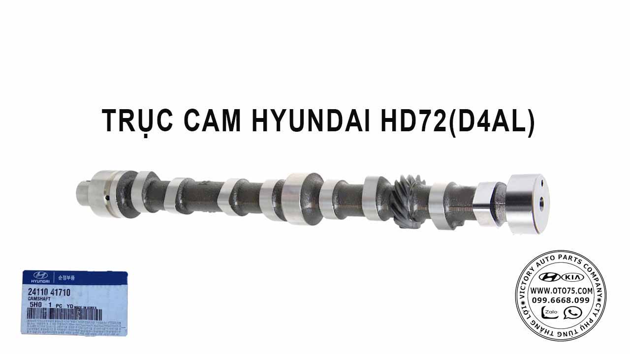 TRỤC CAM 2411041710 CHO HYUNDAI HD72(D4AL)