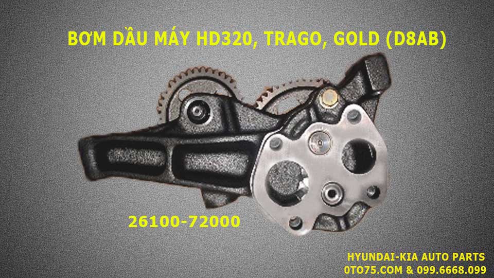 Bơm dầu máy 2610072000 cho HD320, Trago, Gold (D8AB)