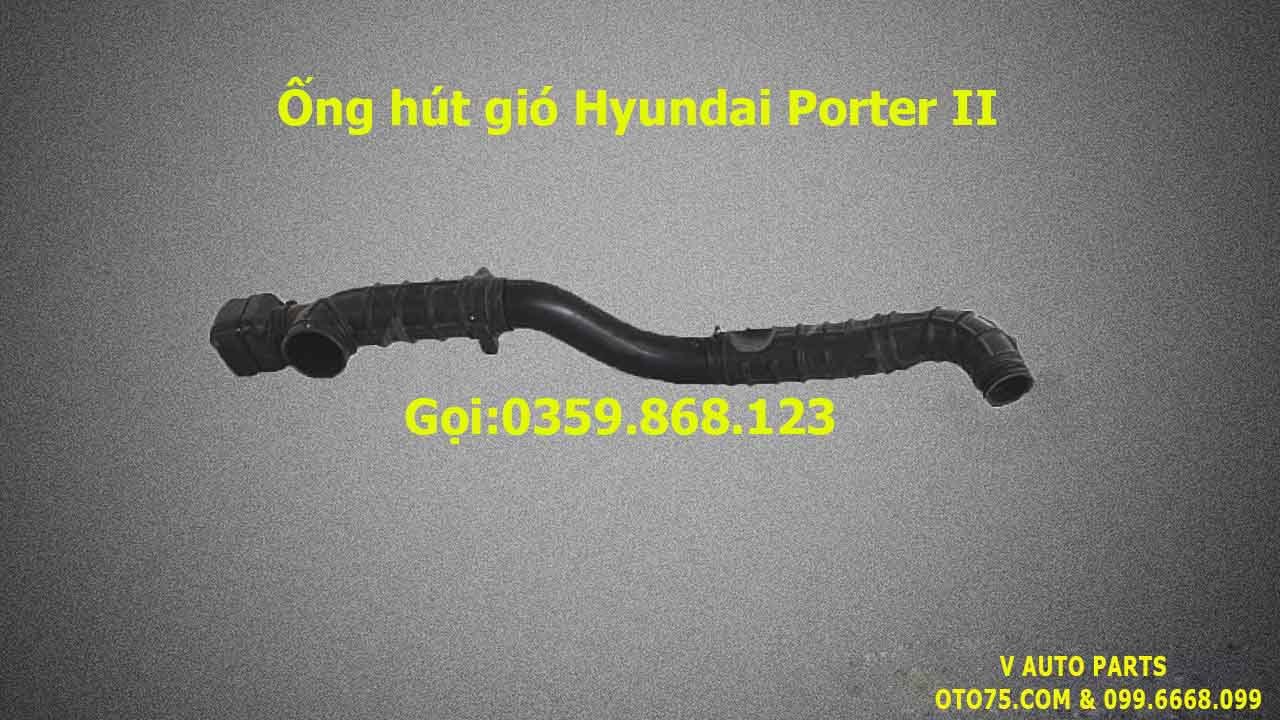 Ống hút gió 281384F200 cho Porter