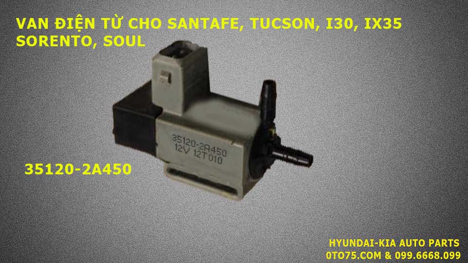 Van điện từ 351202A450 cho santafe, tucson, I30, IX35sorento, soul