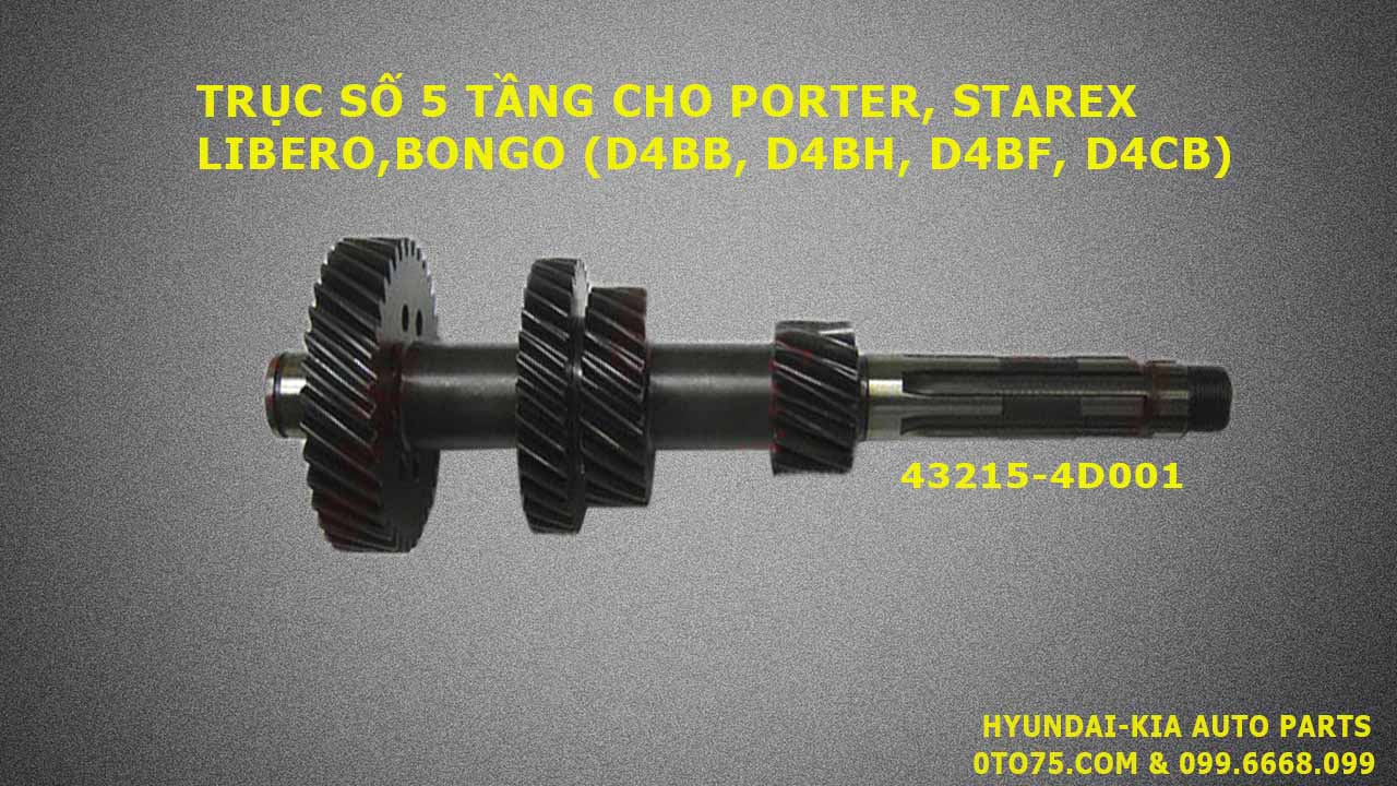 Trục số 5 tầng 432154D001 cho Porter, Starex, Libero, Bongo (D4BB, D4BH, D4BF, D4CB)