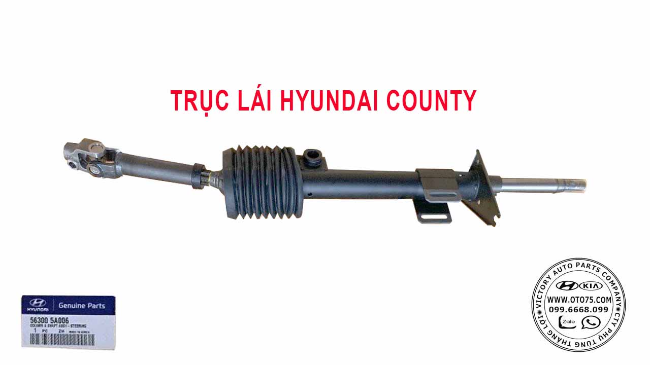 Trục lái 563005A006 cho Hyundai County