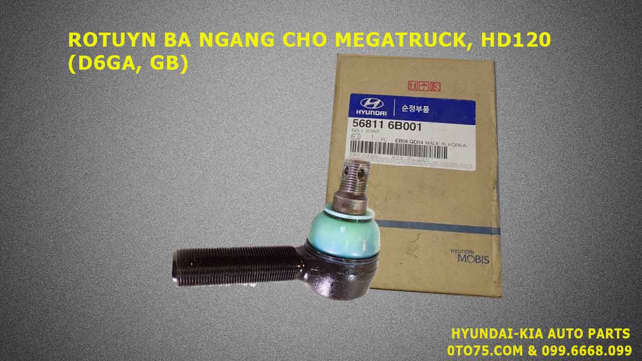 Rô tuyn ba ngang 568116b001 cho HD120, Mega truck (D6GA)