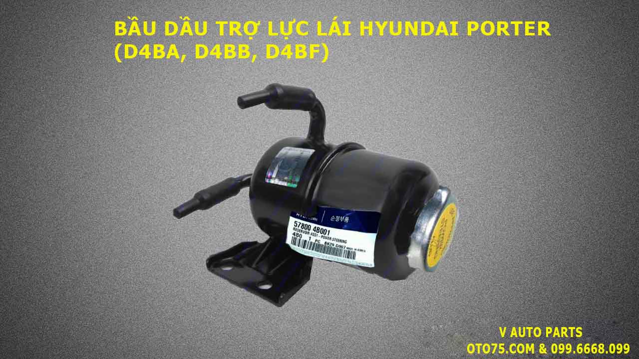 bầu dầu trợ lực lái 578004B001 cho hyundai porter (D4BA, D4BB, D4BF)