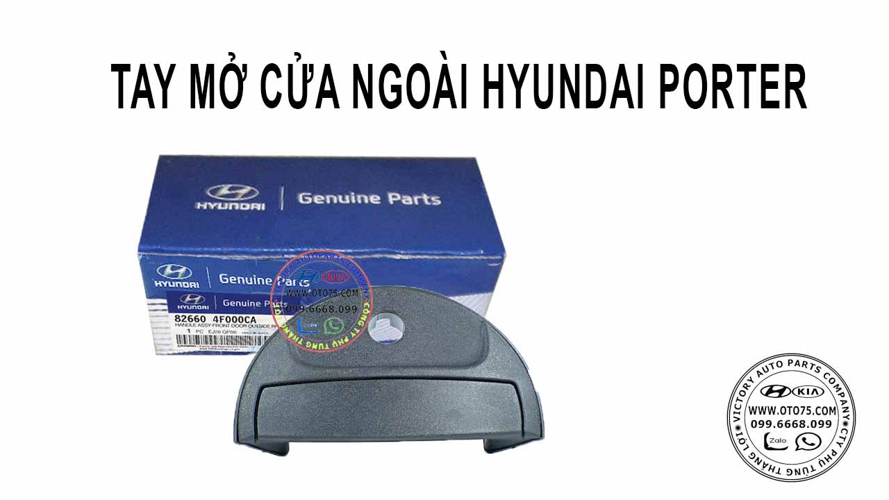 tay mở cửa ngoài 826604F000CA cho hyundai porter