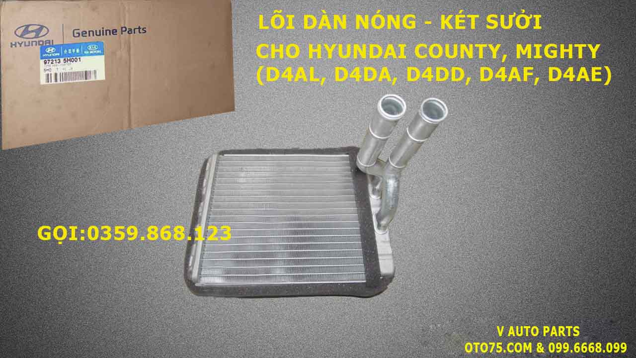 Dàn nóng két sưởi 972135H001 cho County, Mighty (D4AL, D4DA, D4DD, D4AF, D4AE)