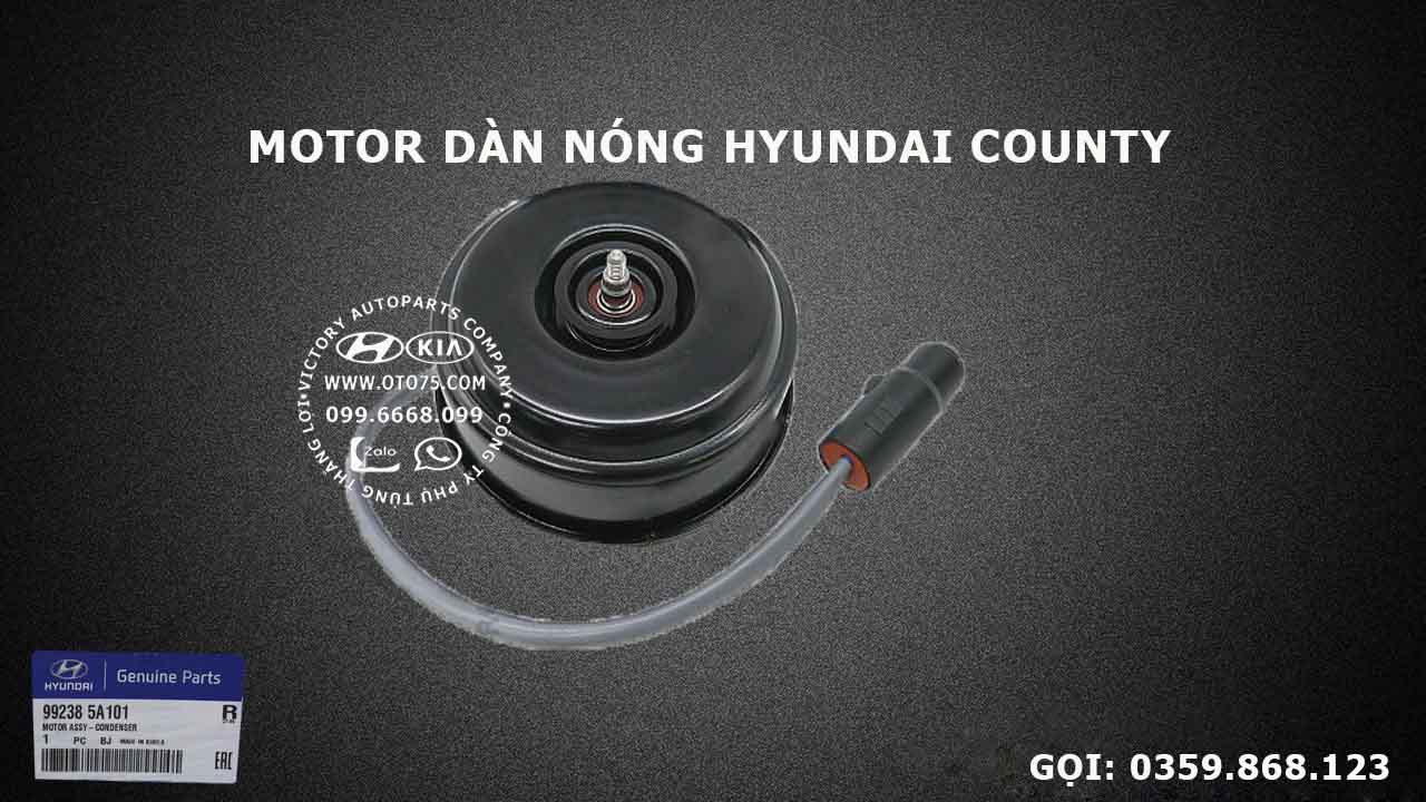 motor dàn nóng 992385A101 cho  hyundai county